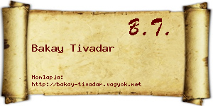 Bakay Tivadar névjegykártya